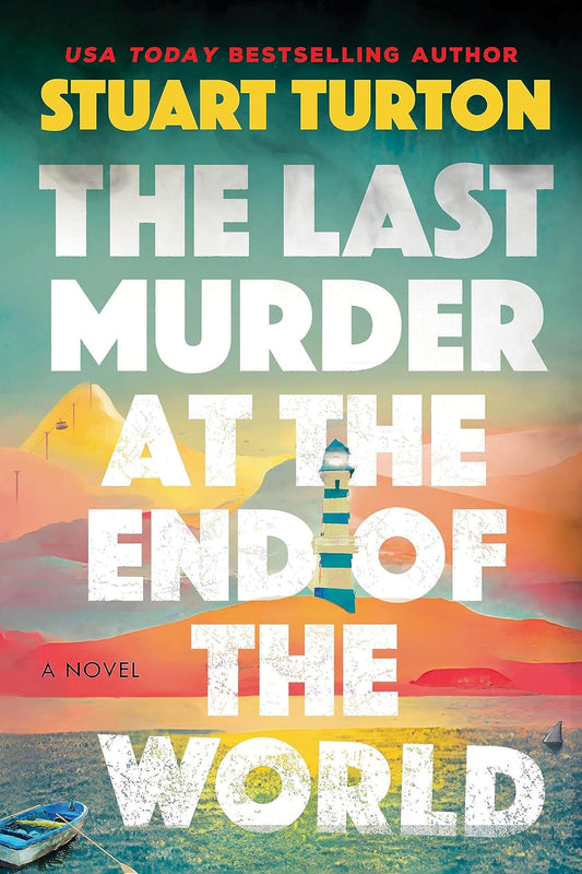 The Last Murder at the End of the World  Stuart Turton