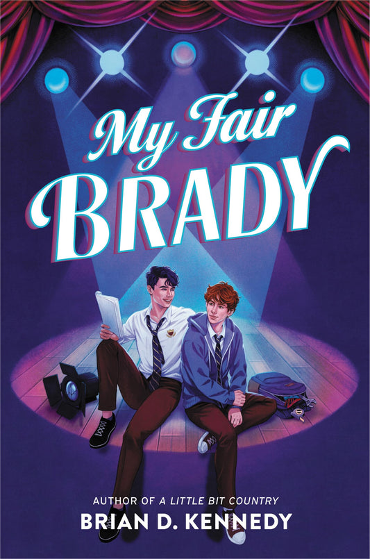 My Fair Brady  Brian D. Kennedy