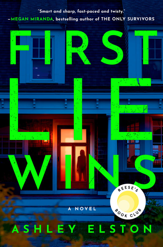 First Lie Wins Ashley Elston -  Mystery & Thriller