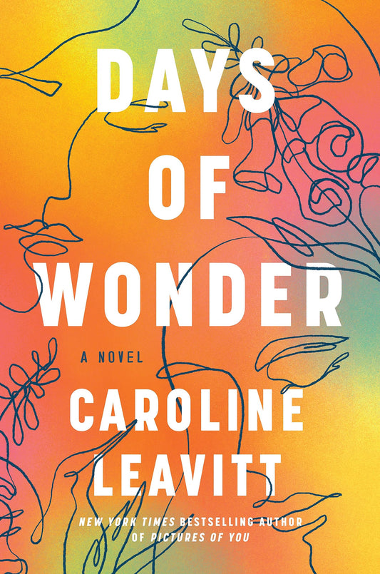 Days of Wonder  Caroline Leavitt