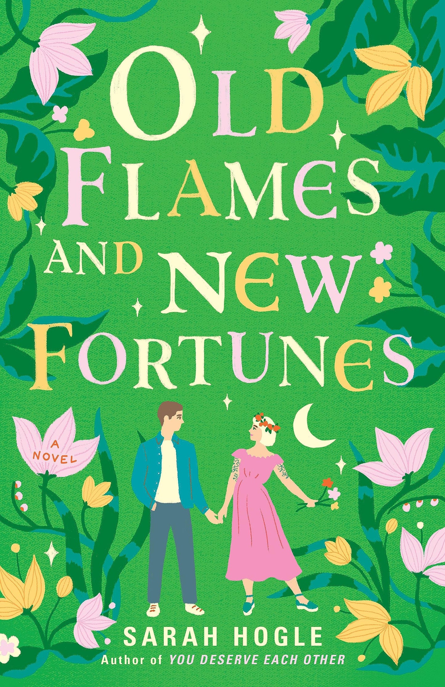 Old Flames and New Fortunes  Sarah Hogle