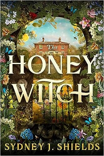 The Honey Witch  Sydney J. Shields