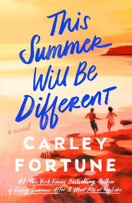 This Summer Will Be Different  Carley Fortune