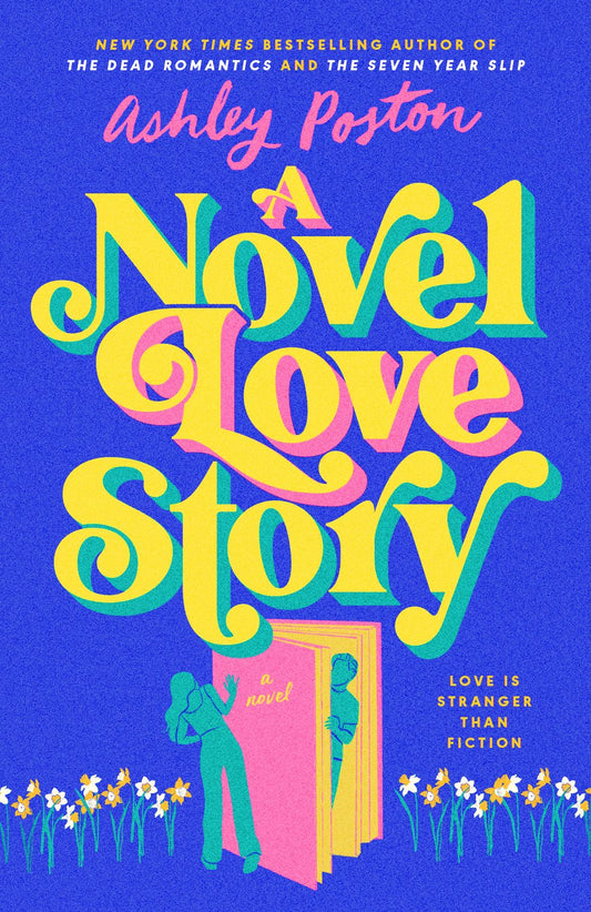 A Novel Love Story  Ashley Poston