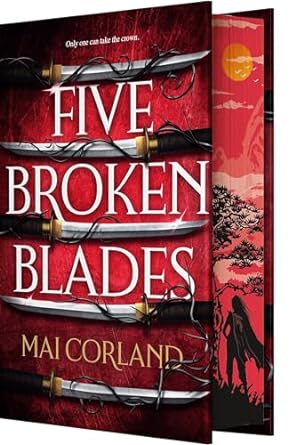 Five Broken Blades  Mai Corland