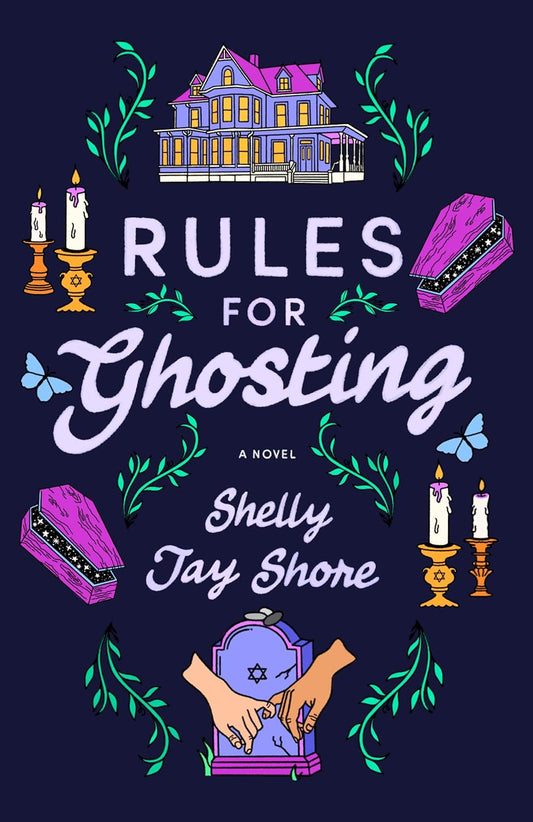 Rules for Ghosting  Shelly Jay Shore