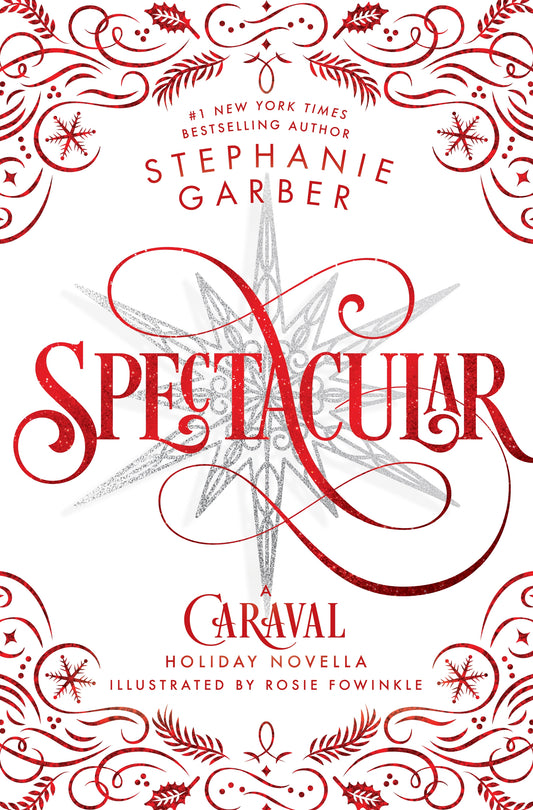 Spectacular  Stephanie Garber