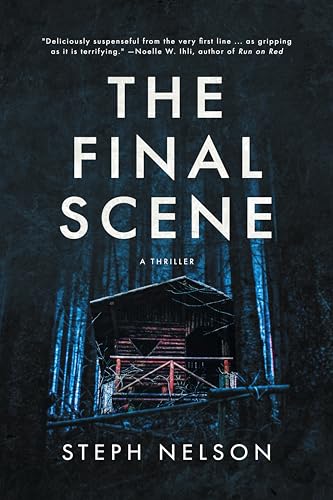 The Final Scene  Steph Nelson {Kindle edition}