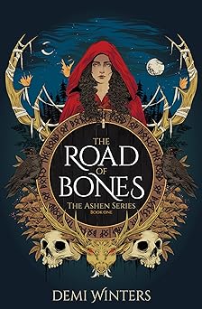 The Road of Bones  Demi Winters