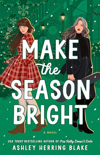 Make the Season Bright  Ashley Herring Blake