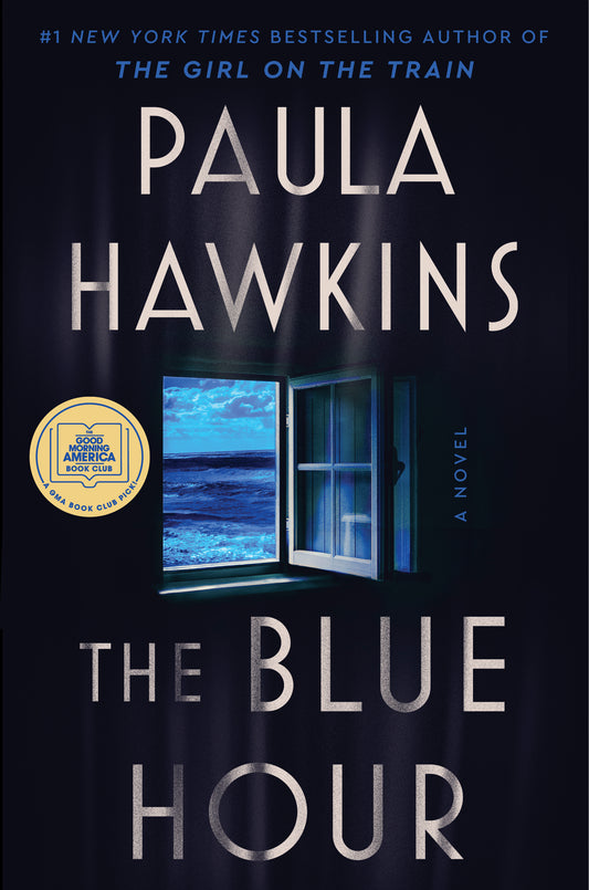 The Blue Hour  Paula Hawkins