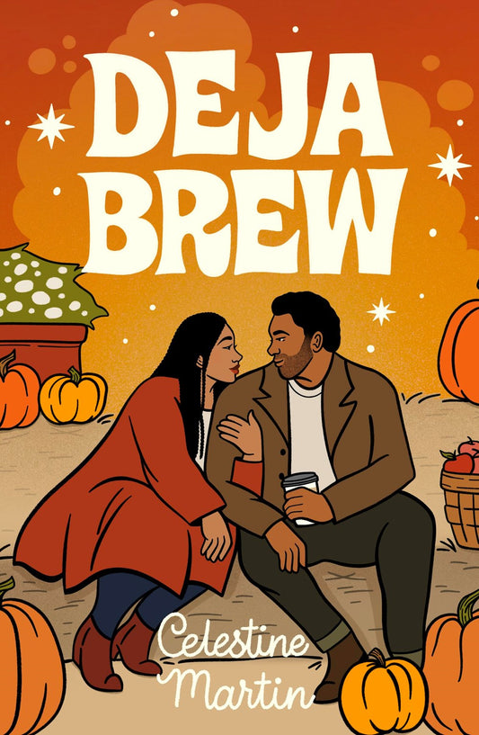 Deja Brew  Celestine Martin