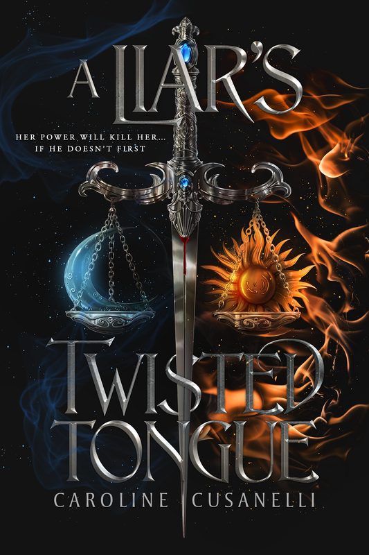 A Liar's Twisted Tongue  Caroline Cusanelli