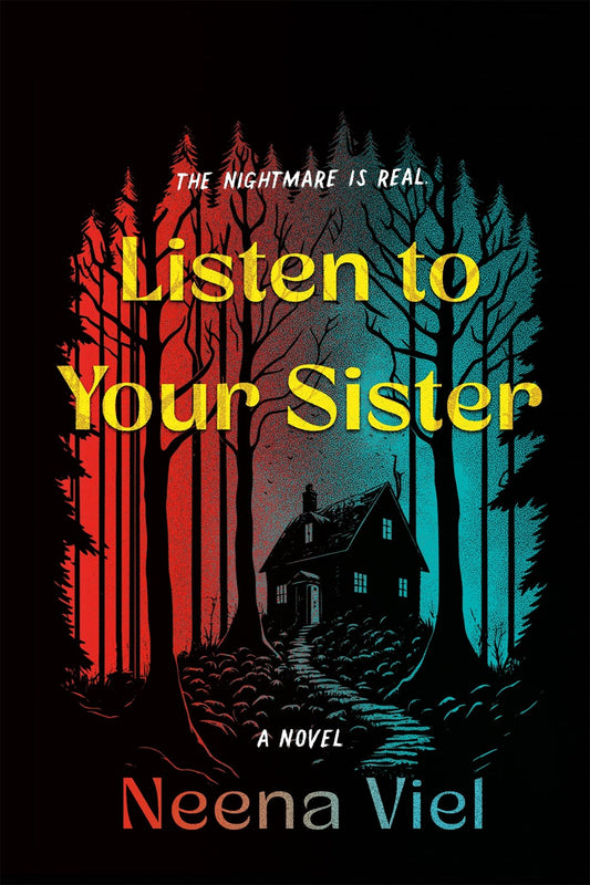 Listen to Your Sister  Neena Viel