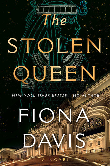 The Stolen Queen  Fiona Davis