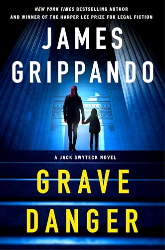 Grave Danger  James Grippando