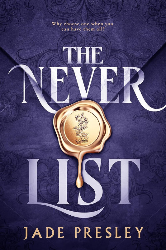The Never List  Jade Presley