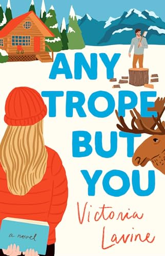 Any Trope but You  Victoria Lavine