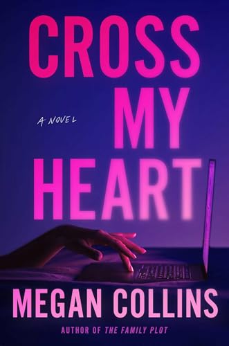 Cross My Heart  Megan Collins