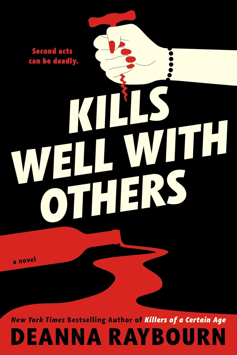Kills Well with Others  Deanna Raybourn
