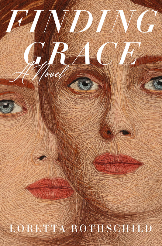Finding Grace  Loretta Rothschild