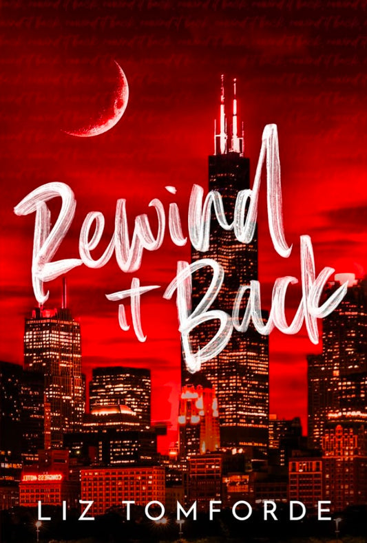 Rewind It Back  Liz Tomforde