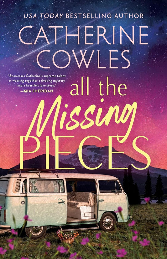 All the Missing Pieces  Catherine Cowles