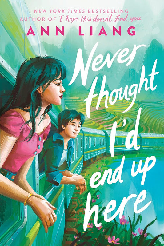 Never Thought I'd End Up Here  Ann Liang