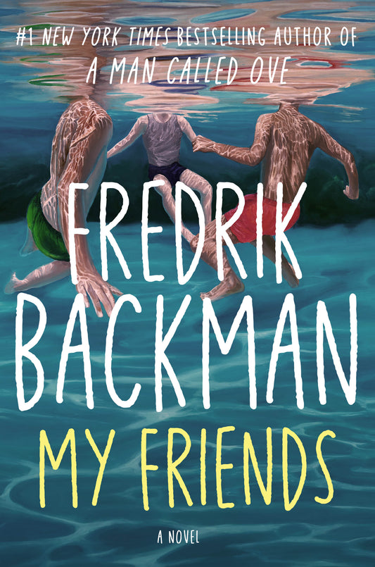 My Friends  Fredrik Backman