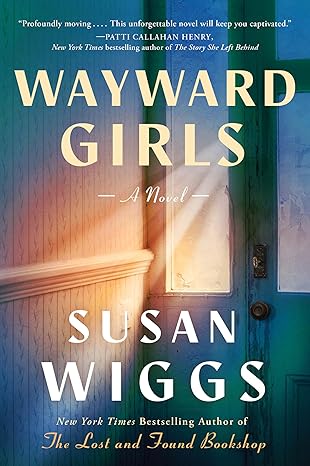 Wayward Girls  Susan Wiggs