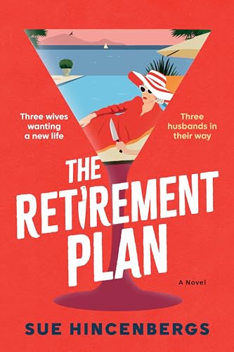 The Retirement Plan  Sue Hincenbergs