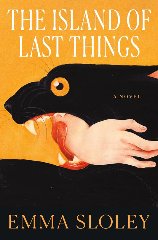 The Island of Last Things  Emma Sloley