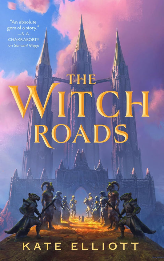 The Witch Roads  Kate Elliott