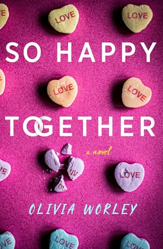 So Happy Together  Olivia Worley