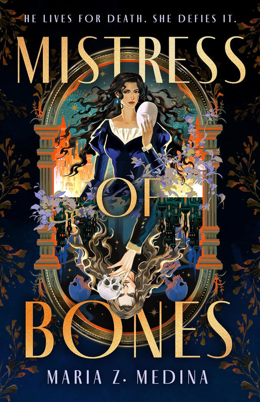 Mistress of Bones  Maria Z. Medina
