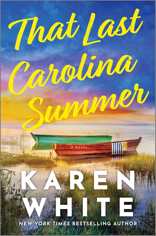 That Last Carolina Summer  Karen White