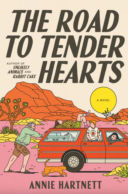 The Road to Tender Hearts  Annie Hartnett
