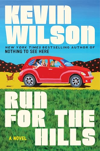 Run for the Hills  Kevin Wilson