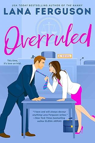 Overruled  Lana Ferguson