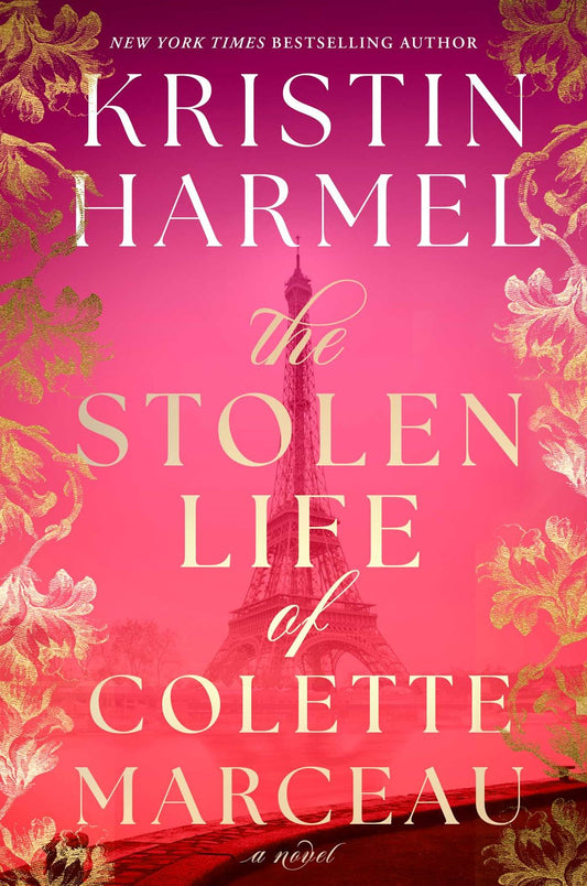 The Stolen Life of Colette Marceau  Kristin Harmel