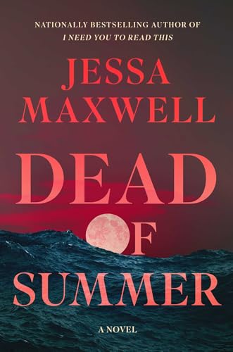 Dead of Summer  Jessa Maxwell