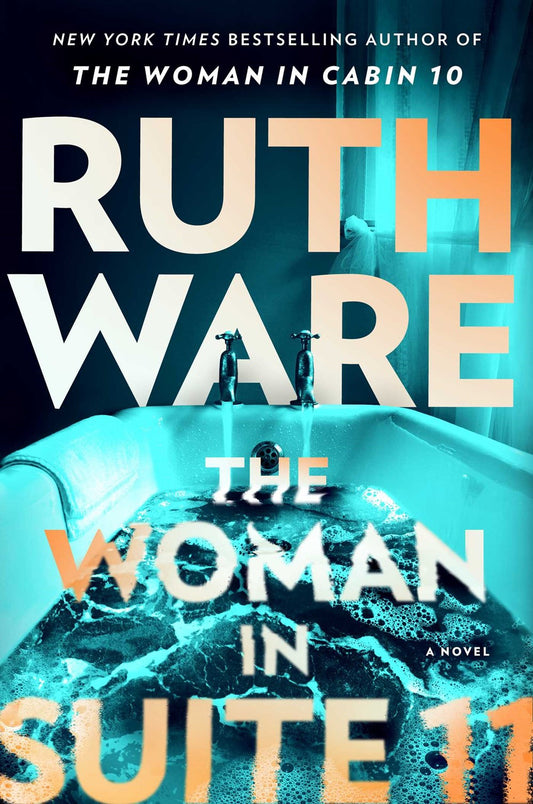 The Woman in Suite 11  Ruth Ware