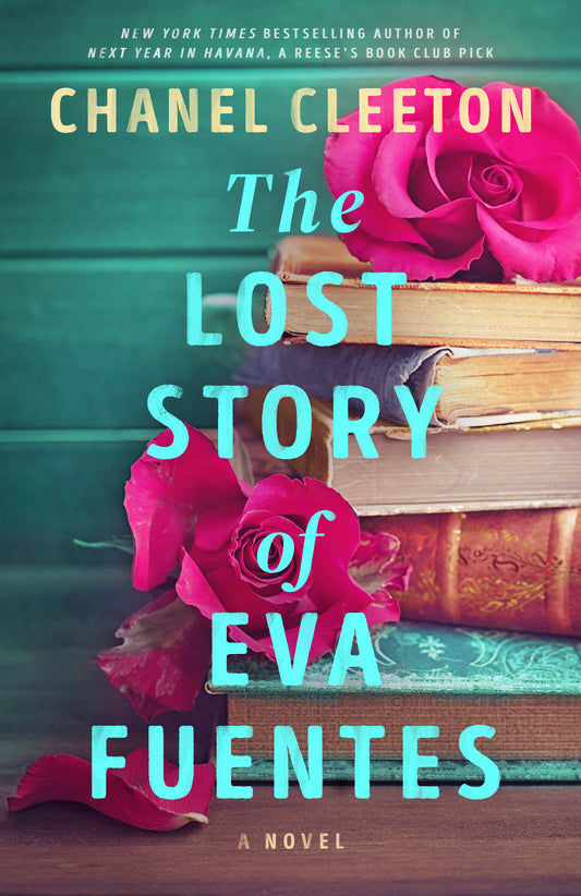 The Lost Story of Eva Fuentes  Chanel Cleeton