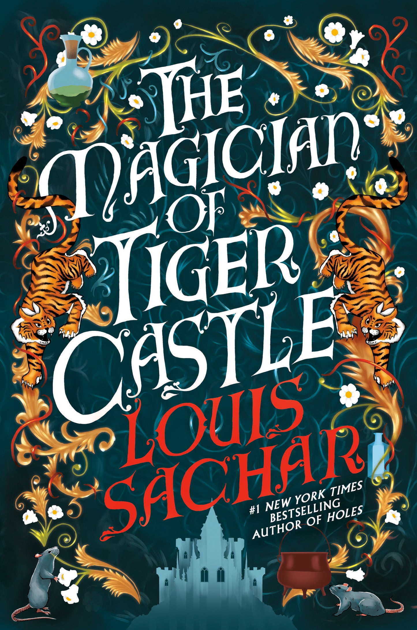 The Magician of Tiger Castle  Louis Sachar