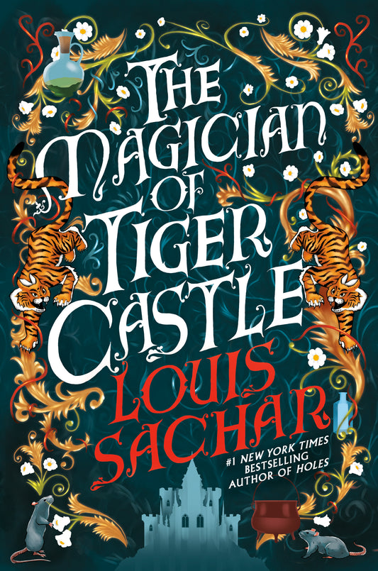 The Magician of Tiger Castle  Louis Sachar