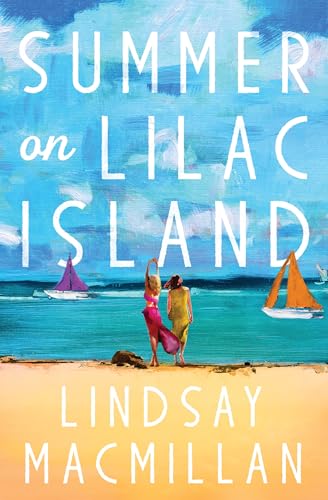 Summer on Lilac Island  Lindsay MacMillan