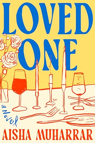Loved One  Aisha Muharrar