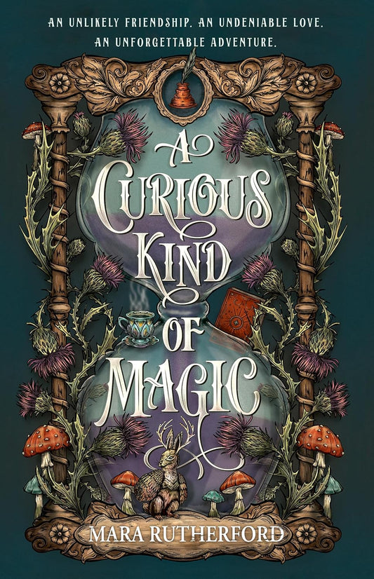 A Curious Kind of Magic  Mara Rutherford