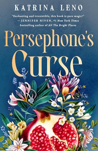 Persephone's Curse  Katrina Leno