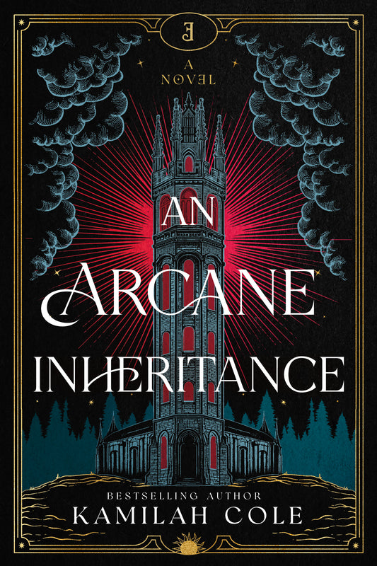 An Arcane Inheritance  Kamilah Cole
